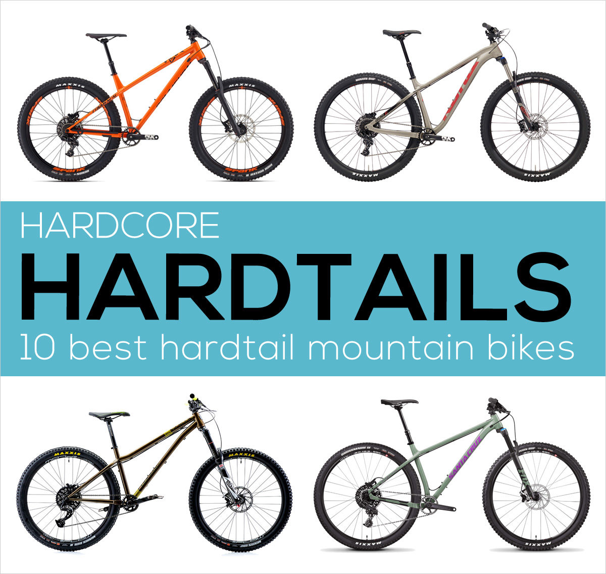 Las 10 mejores hardtails hardcore para conseguir ruidosas: estas noticias en bicicleta de montaña web