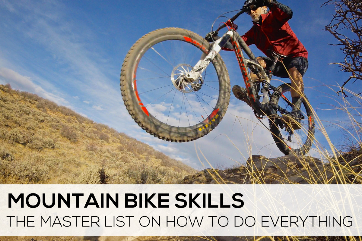 Habilidades de bicicleta de montaña: la lista de maestría para aprender a hacer todo: esta web Web Mountain Bike News